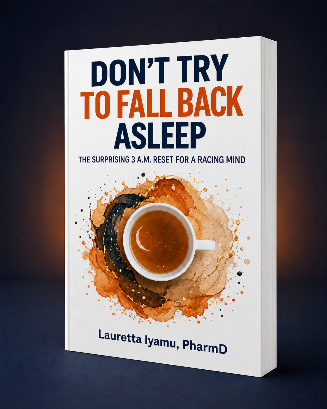 Don't Try to Fall Back Asleep free sleep guide by Lauretta Iyamu, PharmD